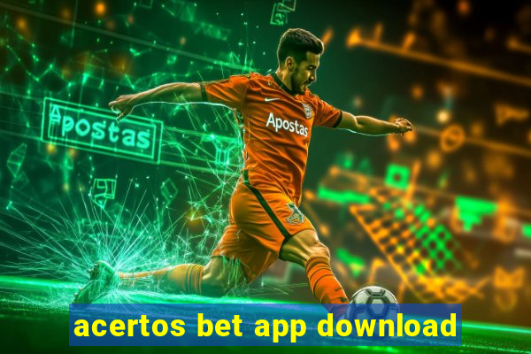 acertos bet app download